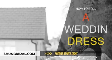Rolling Your Wedding Dress: A Step-by-Step Guide