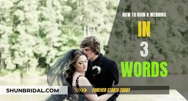 Ways to Sabotage: Three-Word Wedding Wreckers