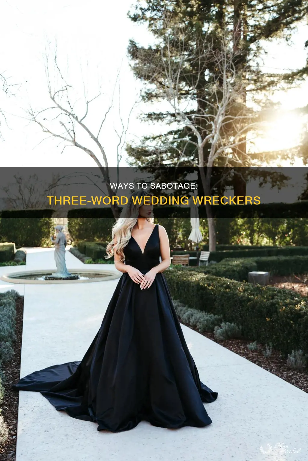 how to ruin a wedding in 3 words