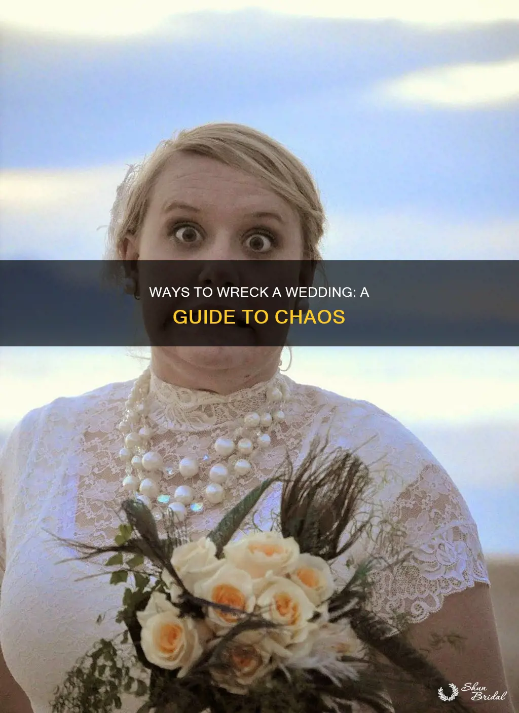 how to ruin a wedding