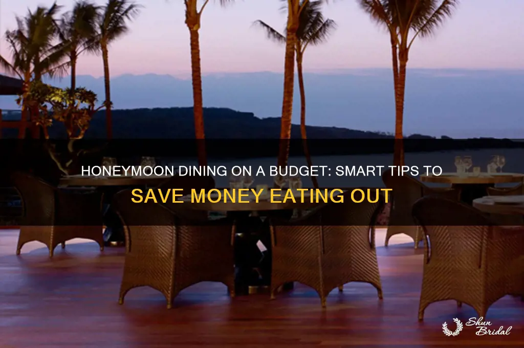 how to save money eating out on honeymoon