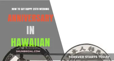 Celebrating 25 Years: Hawaiian Phrases for a Silver Wedding Anniversary