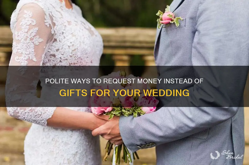 how to say no gifts wedding money