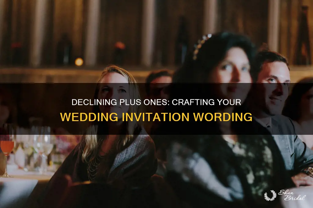 how to say no plus ones on wedding invitation