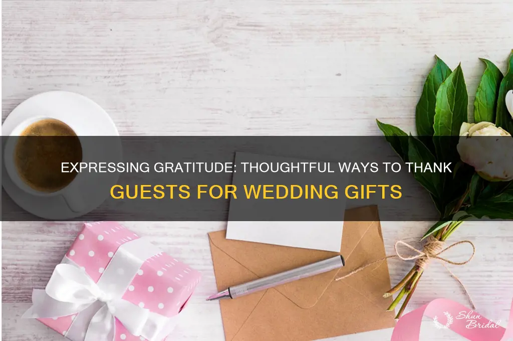 how to say thank you for wedding gifts