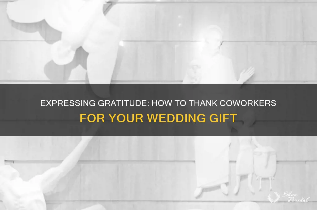 how to say thank you to coworkers for wedding gift