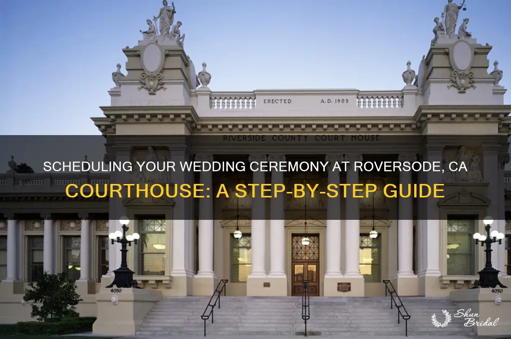 how to schedule wedding ceremony roversode ca courthouse