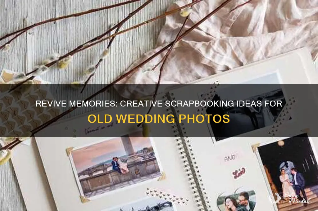 how to scrapbook old wedding pgotos