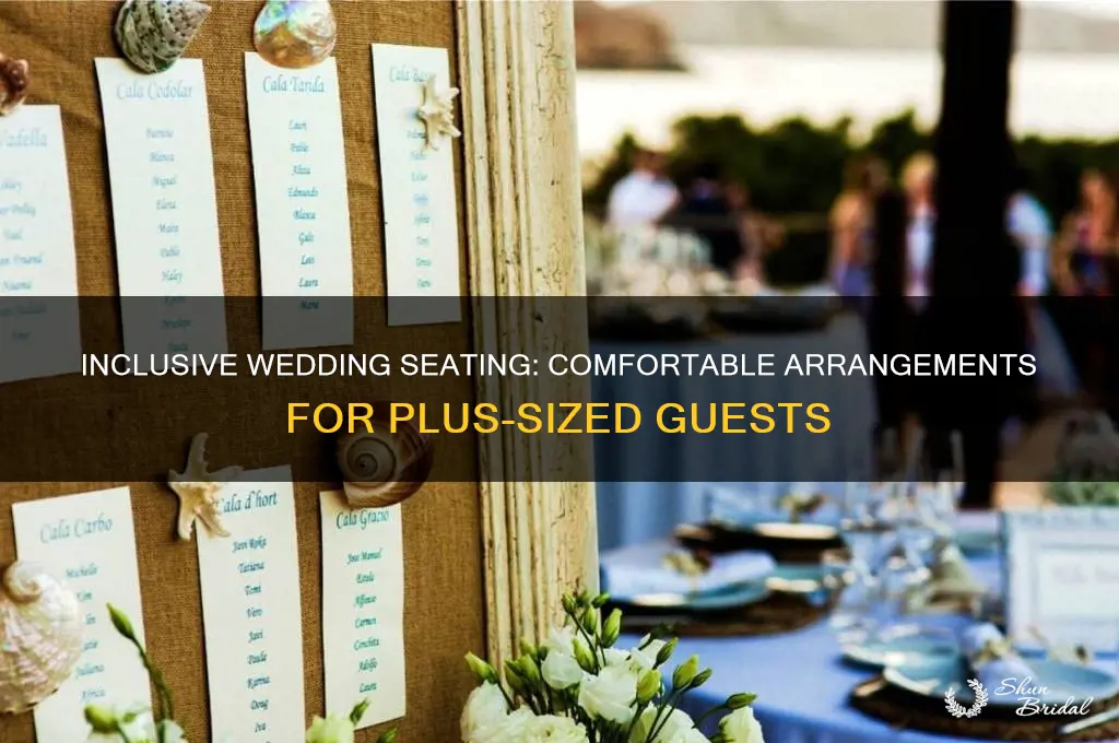 how to seat an overweight person at a wedding