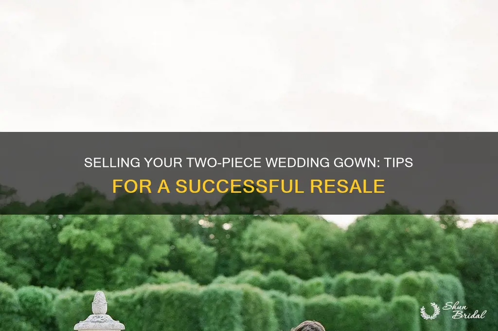how to sell a two piece wedding gown