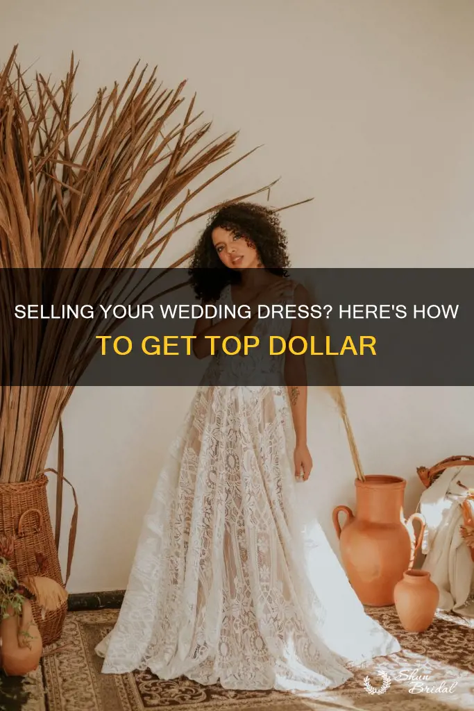 how to sell your wedding dress for the most money