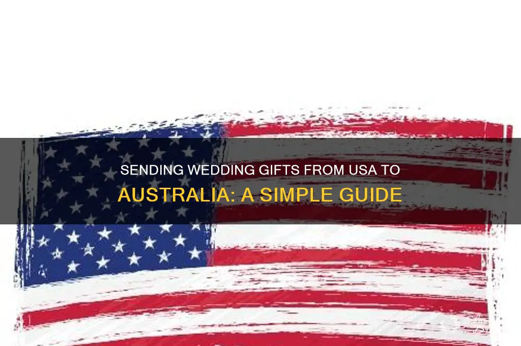 how to send a wedding gift to australia from usa