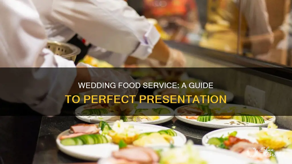 how to serve food at a wedding reception