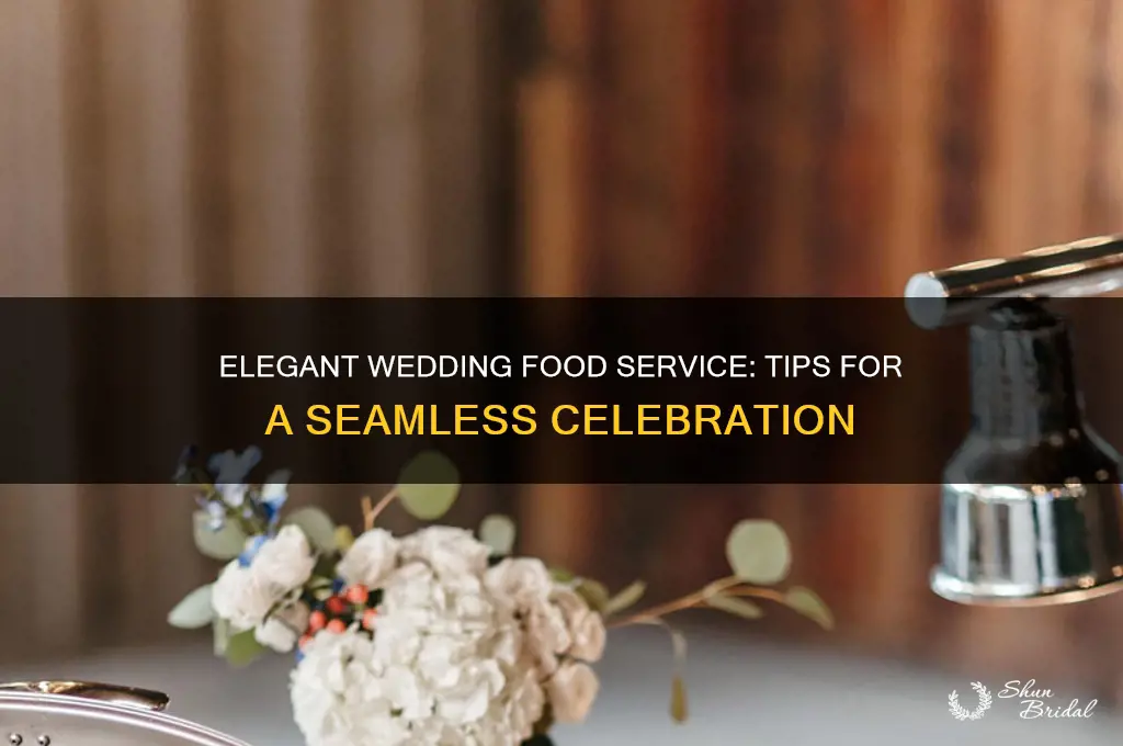 how to serve food at a wedding