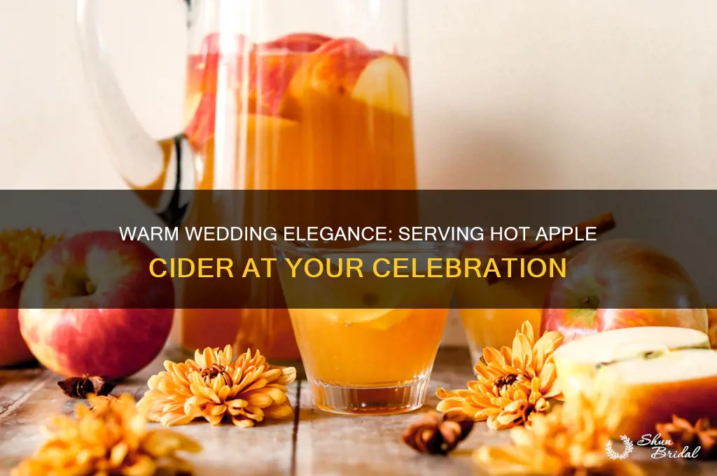 how to serve hot apple cider at a wedding