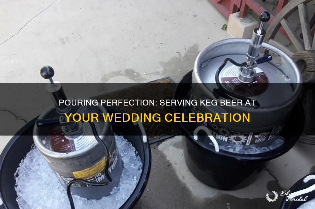 how to serve keg beer at wedding