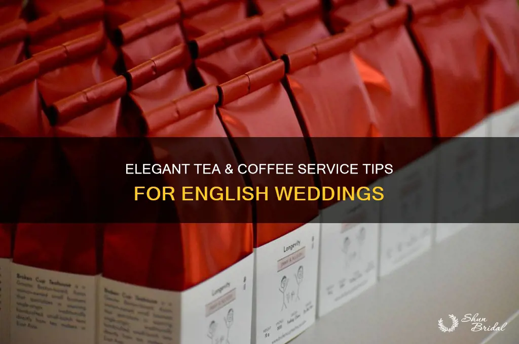 how to serve tea and coffee at english wedding