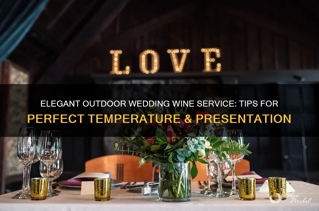 how to serve wine at a outdoor wedding