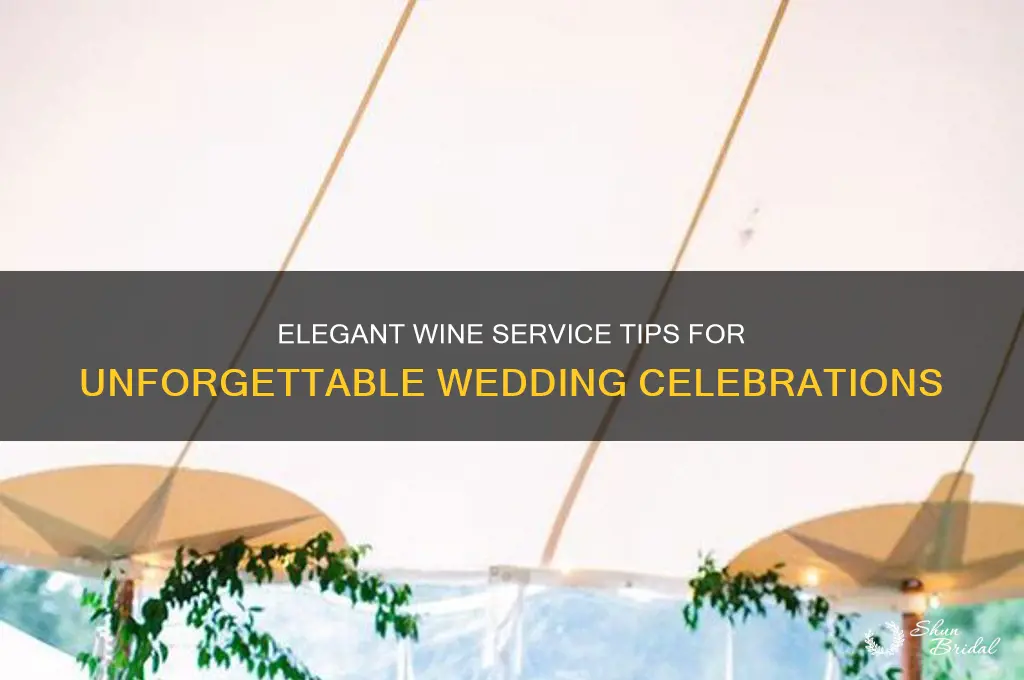 how to serve wine at weddings