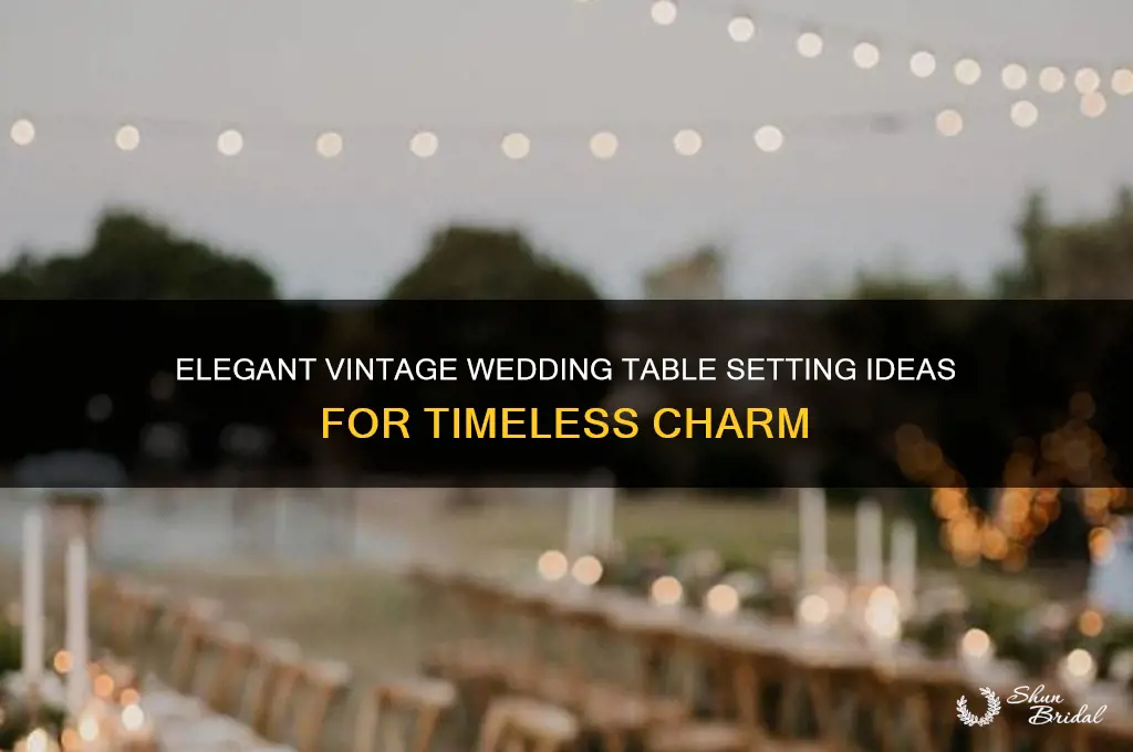 how to set a vintage wedding table