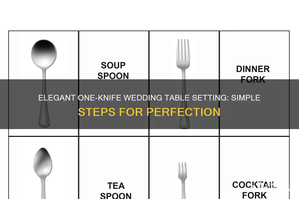 how to set table at wedding with one knife