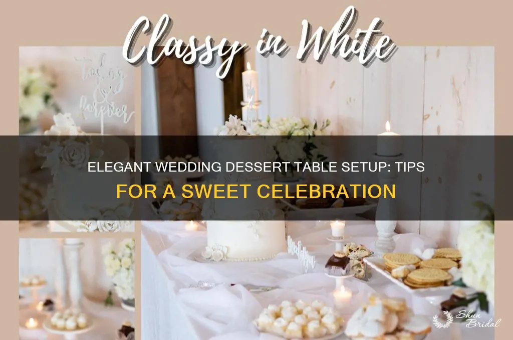 how to set up a dessert table for a wedding