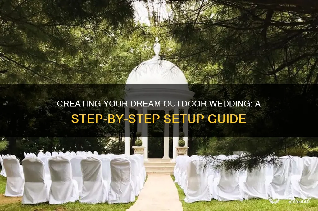 how to set up an outdoor wedding
