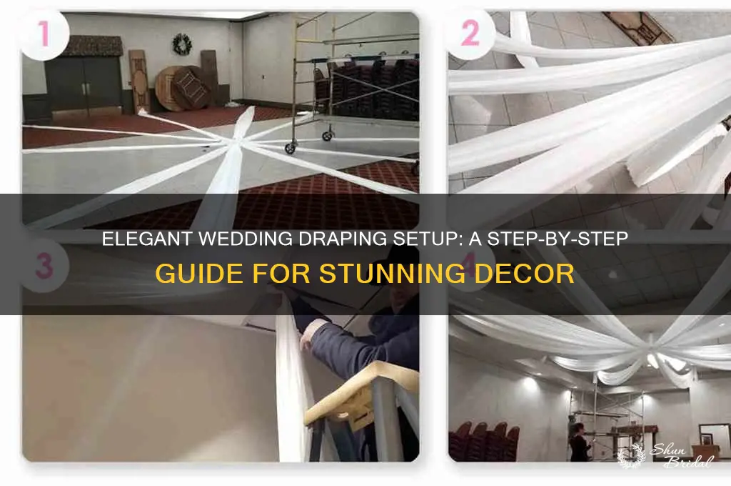 how to set up wedding draping