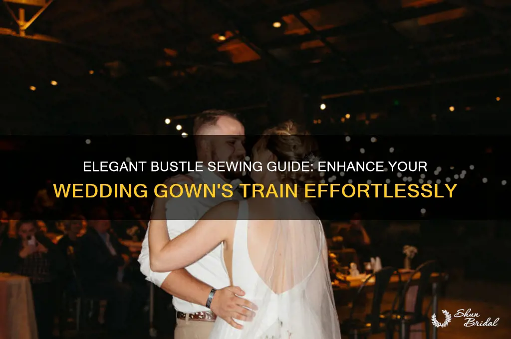 how to sew a bustle on a wedding gown