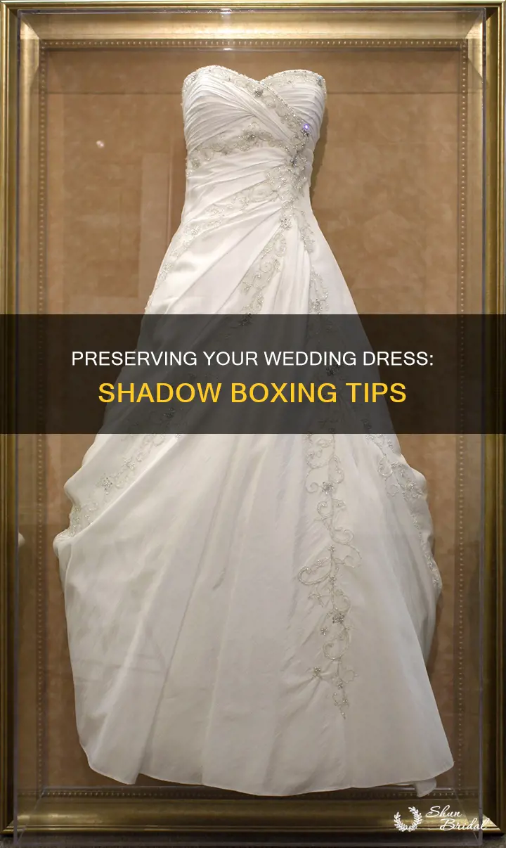 how to shadow box a wedding dress