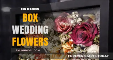 Shadow-Boxing Your Wedding Flowers: A Step-by-Step Guide