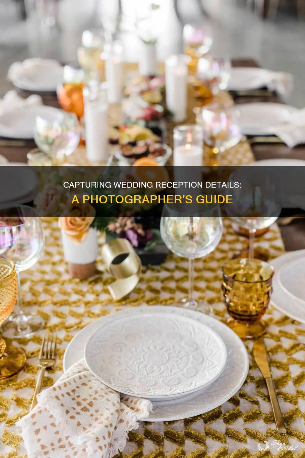 how to shoot wedding reception details
