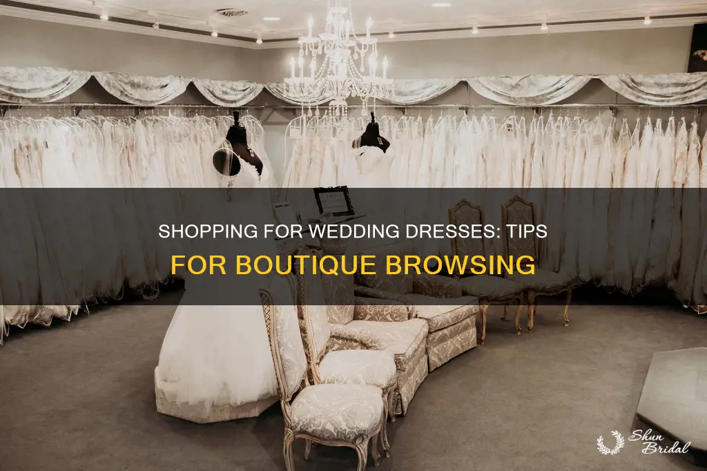 how to shop for wedding dresses from boutiques