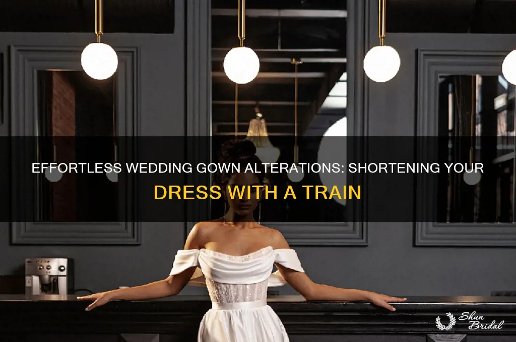 how to shorten a wedding gown with a train