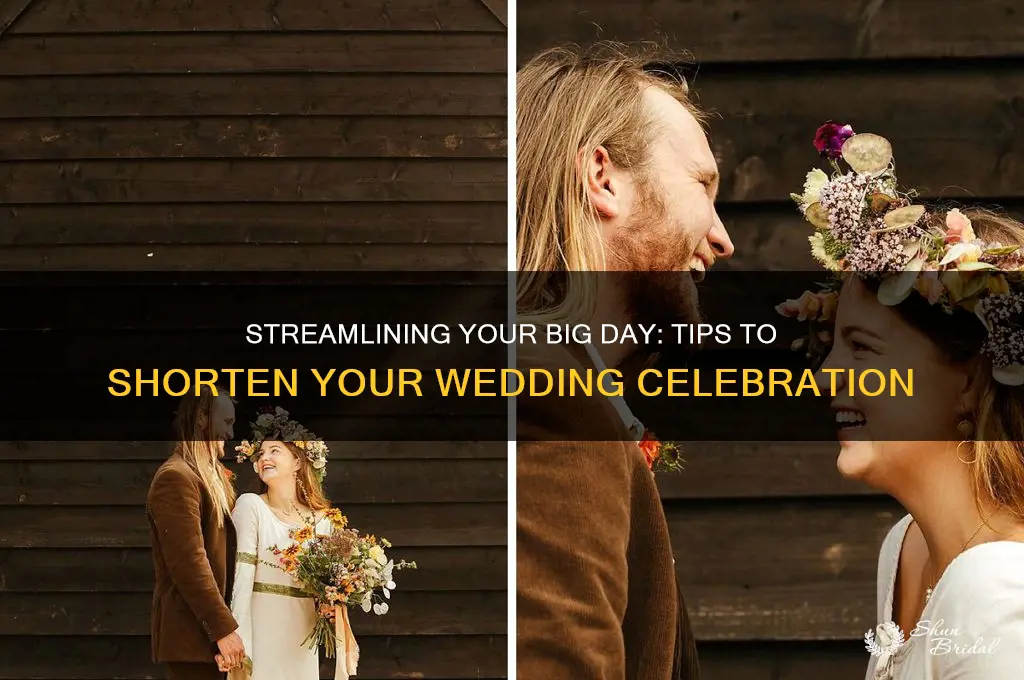 how to shorten a wedding