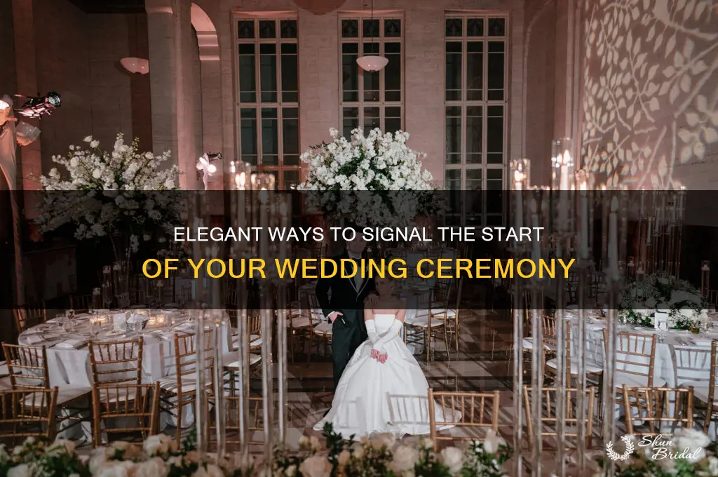 how to signal start of wedding ceremony