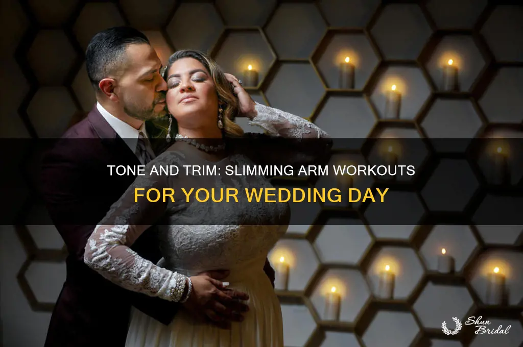 how to slim arms for wedding