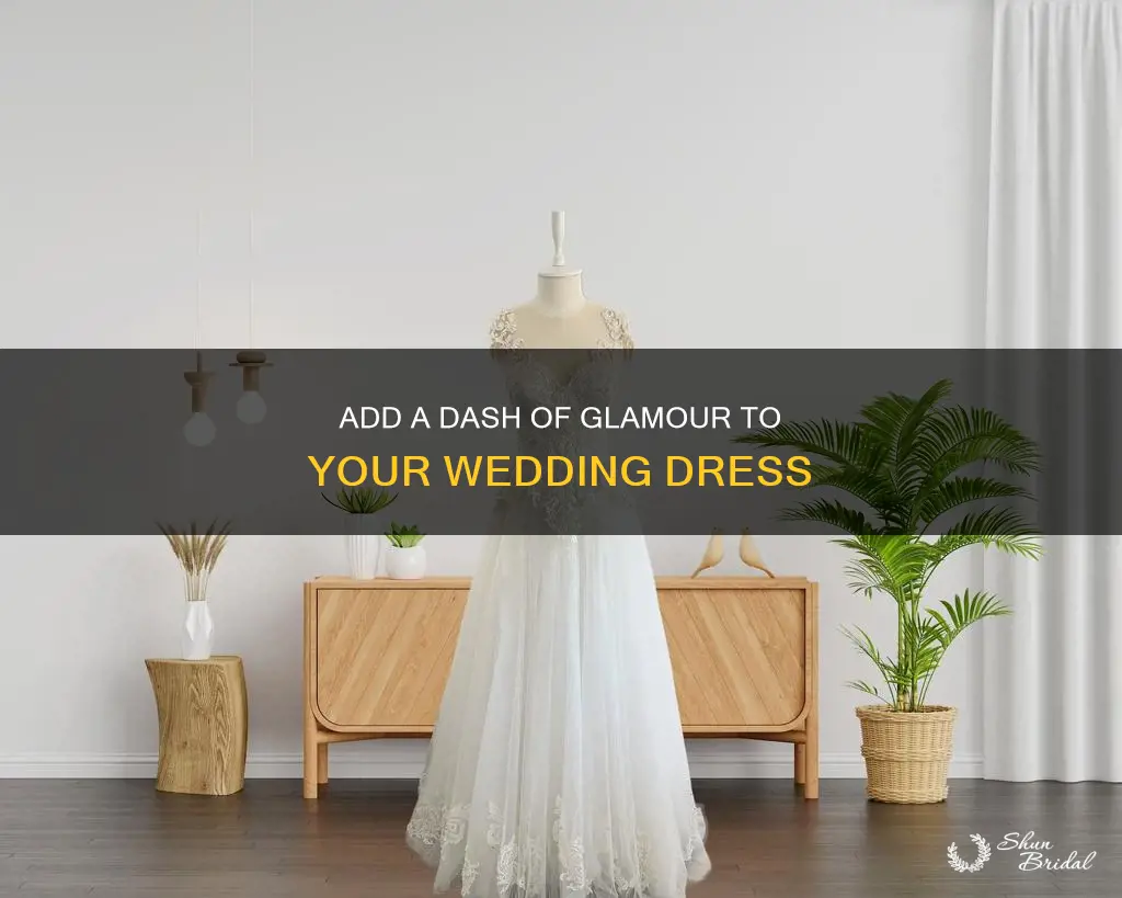 how to spice up a wedding dress