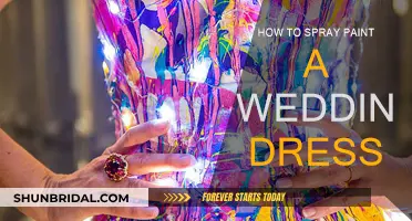 Spray Painting a Wedding Dress: A Creative Guide