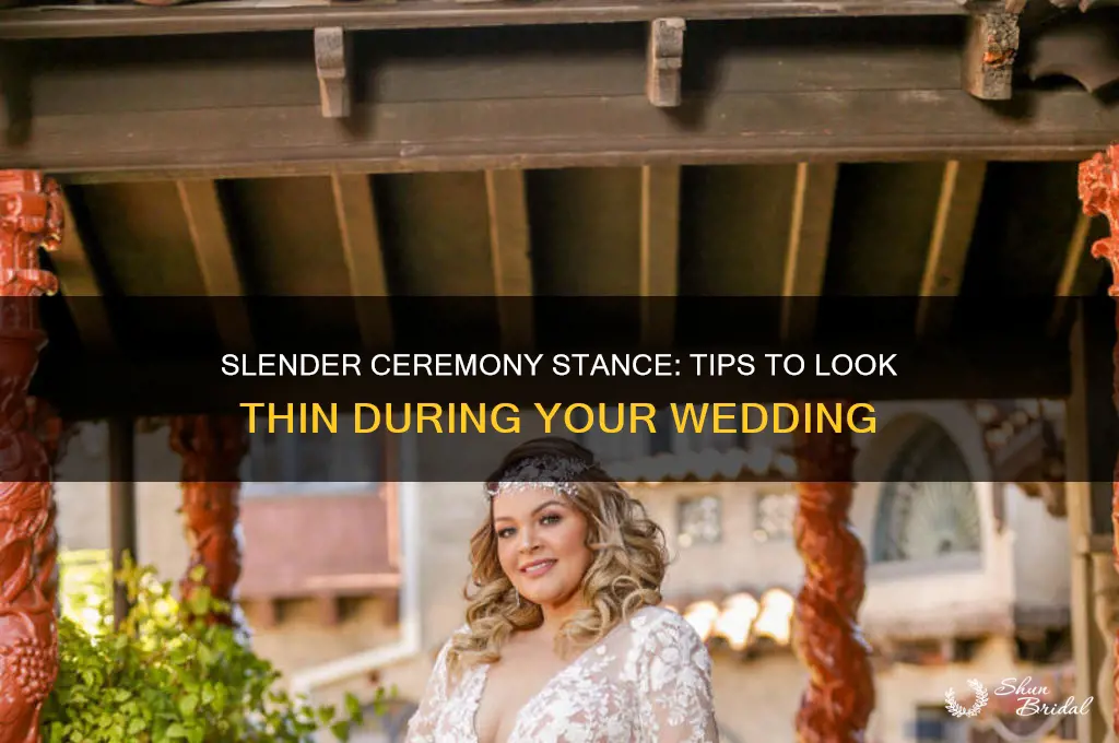 how to stand during wedding ceremony to look thin