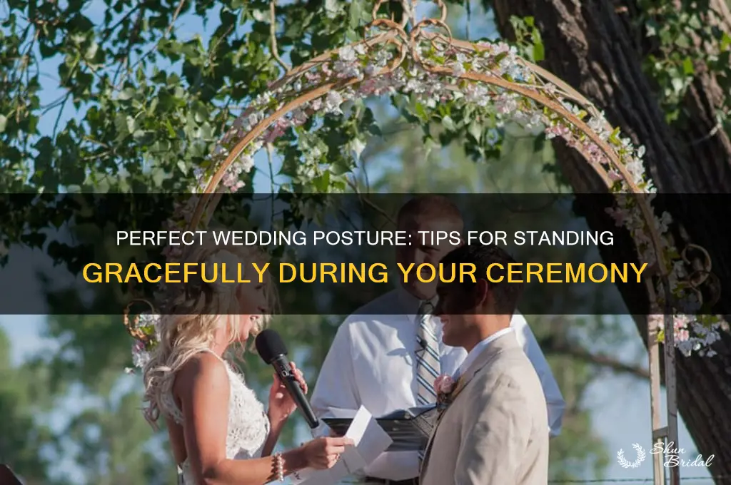 how to stand during wedding ceremony
