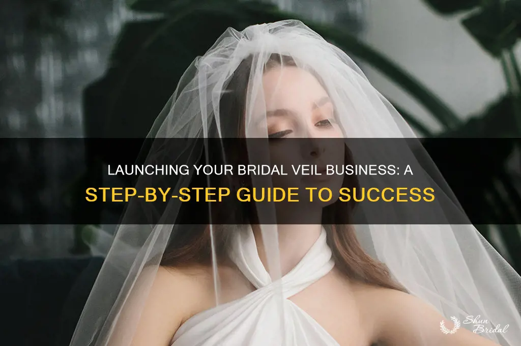 how to start a bridal veil business