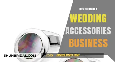 Launching Your Dream Wedding Accessories Business: A Step-by-Step Guide