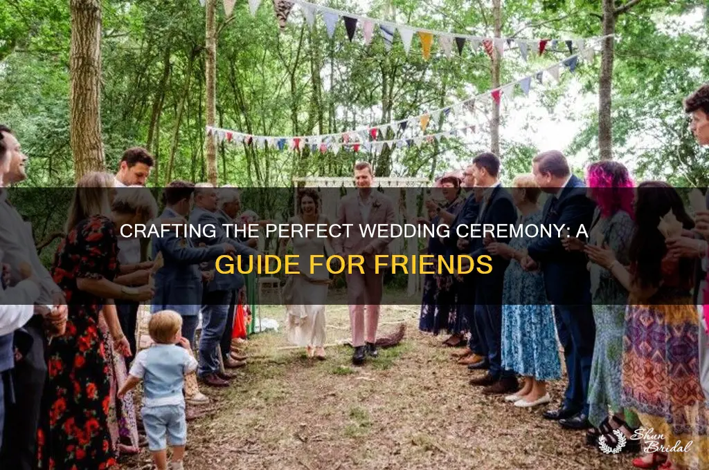 how to start a wedding ceremony for your friends