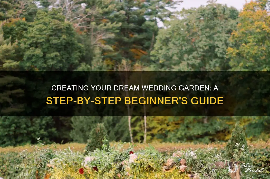 how to start a wedding garden