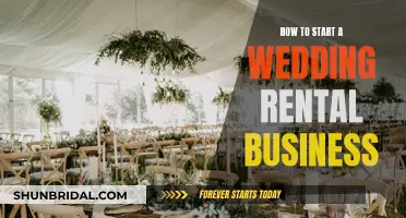 Launching a Wedding Rental Business: Getting Started