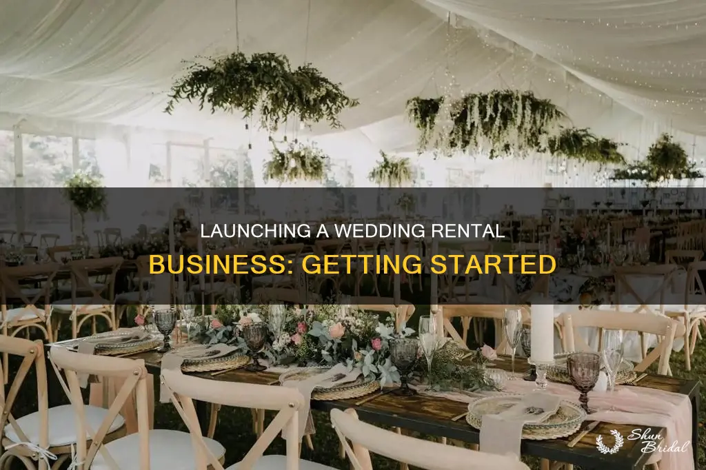how to start a wedding rental business