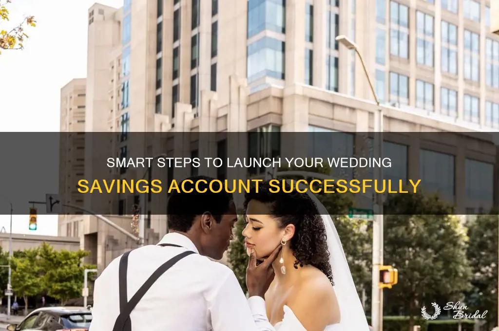 how to start a wedding savings account