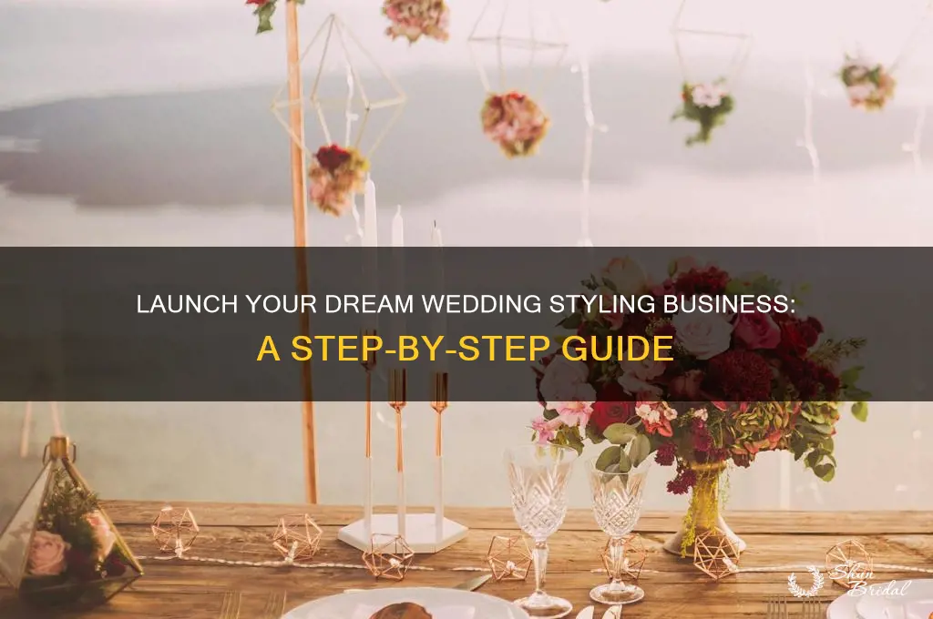 how to start a wedding styling business