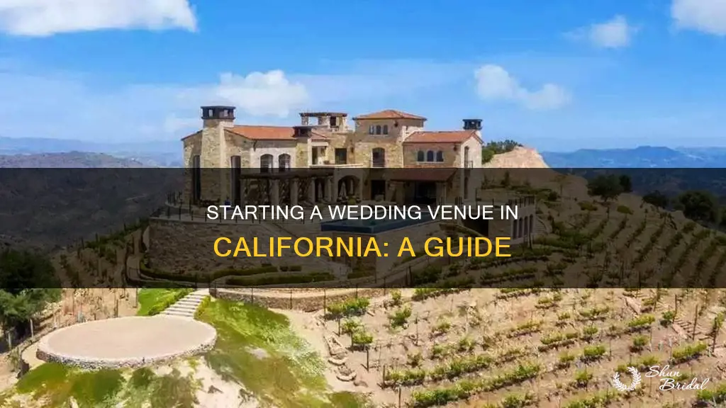 how to start a wedding venue in California